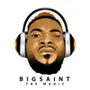 Bigsaint - The Magic - Single